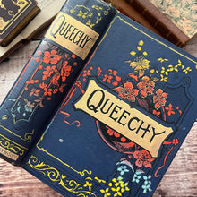 Load image into Gallery viewer, Queechy by Elizabeth Wetherell Antique Book with Floral Binding
