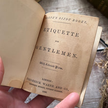 Load image into Gallery viewer, 1866 Routledge's Etiquette for Gentlemen Miniature Rare Edition Pocket Book
