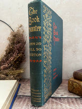 Load image into Gallery viewer, 1900 The Book Hunter by John Hill Burton; Celebrating the Joys and Obsessions of Collectors
