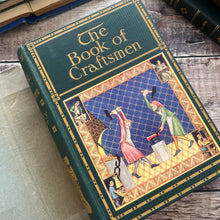 Load image into Gallery viewer, 1936 The Book of Craftsmen by Marjory Bruce; Illustrated Book with Dust Jacket
