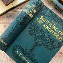 Load image into Gallery viewer, The Scuttling of the Kingfisher by A.E.Knight; Art Nouveau Floral Book
