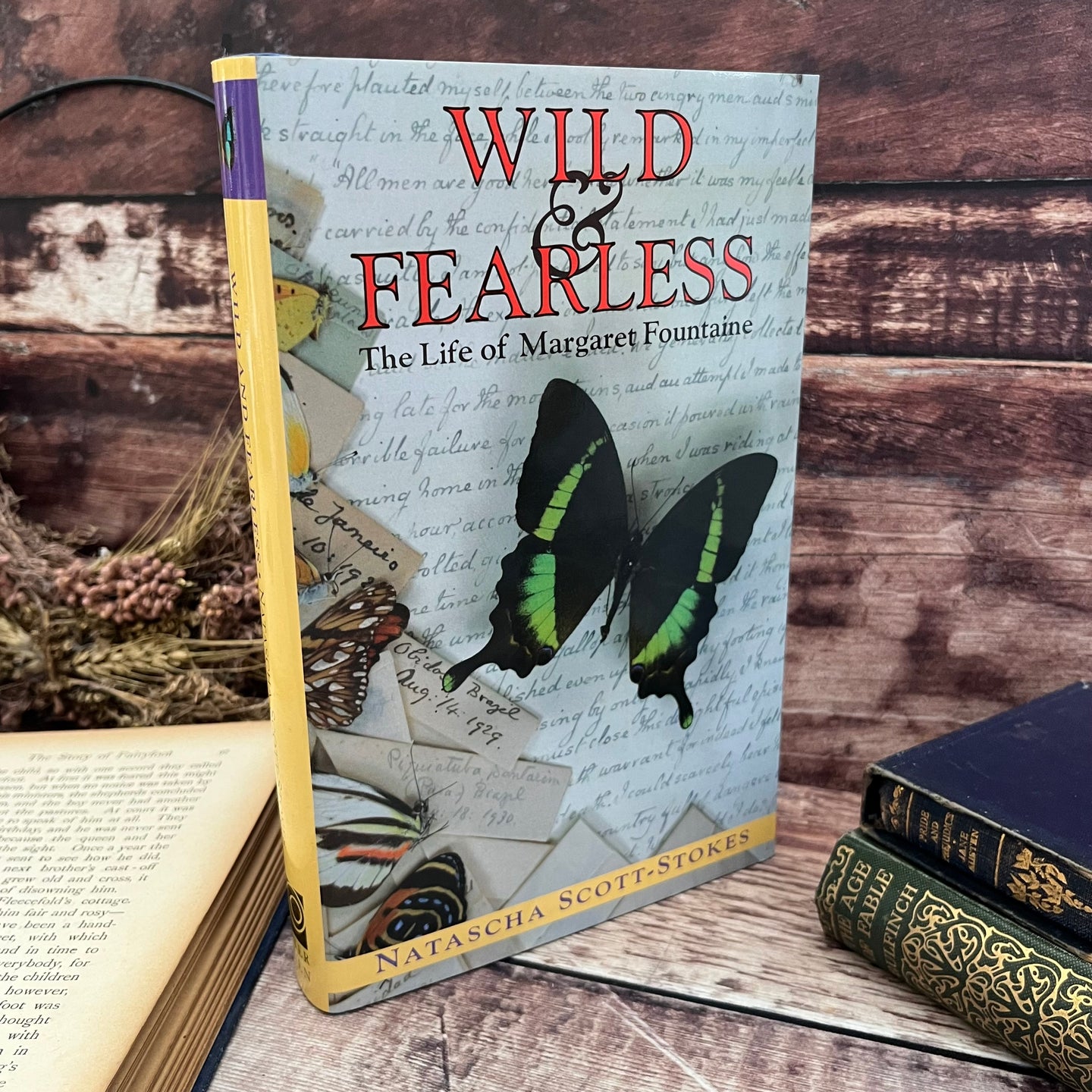 2006 Wild and Fearless The Life of Margaret Fountaine by Natascha Scott Stokes