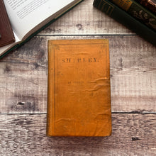 Load image into Gallery viewer, Rare 1857 Shirley by Currer Bell (Charlotte Bronte) Early Victorian Book
