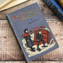 Load image into Gallery viewer, Mrs Dimsdale's Grandchildren by M &amp; C Lee Pictorial Binding
