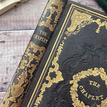 Load image into Gallery viewer, The Chaplet An Elegant Literary Miscellany; Victorian Full Leather Illustrated Book
