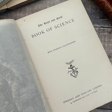 Load image into Gallery viewer, The Boys' and Girls' Book of Science Illustrated Victorian Book
