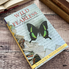 Load image into Gallery viewer, 2006 Wild and Fearless The Life of Margaret Fountaine by Natascha Scott Stokes
