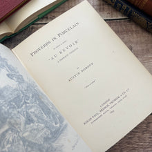 Load image into Gallery viewer, 1893 Proverbs in Porcelain by Austin Dobson Late Victorian Illustrated Book
