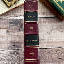 Load image into Gallery viewer, Henry VIII by Jasper Ridley; SIGNED; In Custom Full Morocco binding with Gilt

