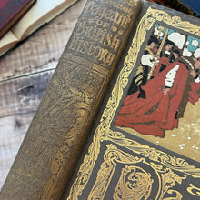 Load image into Gallery viewer, 1909 The Pageant of British History; Beautiful Edwardian Illustrated Book
