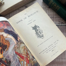 Load image into Gallery viewer, First Edition 1902 The Book of Romance by Andrew Lang Edwardian Illustrated
