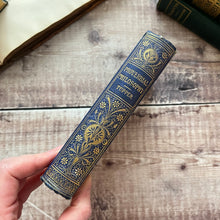 Load image into Gallery viewer, Proverbial Philosophy by Martin F Tupper Early Victorian Book Fine Cloth Binding
