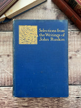 Load image into Gallery viewer, 1907 Selections from the Writings of John Ruskin; Floral Binding

