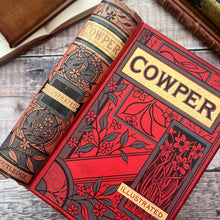 Load image into Gallery viewer, The Poetical Works of William Cowper Late Victorian Illustrated Floral Book
