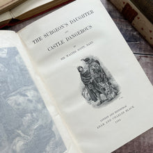 Load image into Gallery viewer, 1894 The Surgeon&#39;s Daughter and Castle Dangerous by Sir Walter Scott Beautiful Binding
