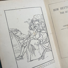 Load image into Gallery viewer, How Hettie Caught the Sunbeams by G P Dyer Late Victorian Book with Floral Binding
