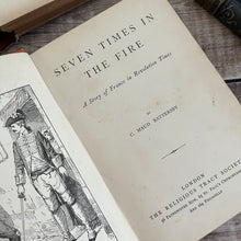 Load image into Gallery viewer, Seven Times in the Fire A Story of France in Revolution Times; Floral Binding
