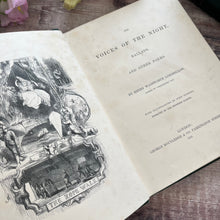 Load image into Gallery viewer, Voices of the Night Ballads and Poems by Henry Wadsworth Longfellow
