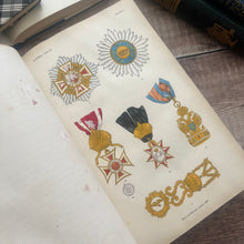 Load image into Gallery viewer, 1858 The Book of Orders of Knighthood and Decorations of Honour of All Nations
