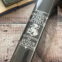 Load image into Gallery viewer, 1979 The Romance of King Arthur Illustrated by Arthur Rackham; Vintage Book with DJ
