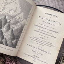 Load image into Gallery viewer, 1843 Rudiments of Geography by William C Woodbridge; Antiquarian Book with Illustrations
