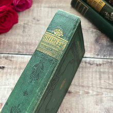Load image into Gallery viewer, 1880 Shirley by Currer Bell (Charlotte Bronte) Victorian 19th Century Book
