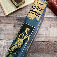 Load image into Gallery viewer, The Girls Empire Volume III; An Illustrated Magazine Early 20th Century
