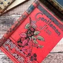 Load image into Gallery viewer, Gentleman Jim by Mrs E Prentiss; Edwardian Antique Book with Floral Binding
