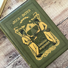 Load image into Gallery viewer, 1907 Jo&#39;s Boys by Louisa May Alcott Edwardian Illustrated Antique Book
