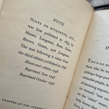 Load image into Gallery viewer, 1947 Hints on Etiquette and the Usages of Society with Dust Jacket Book
