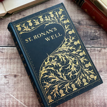 Load image into Gallery viewer, 1894 St Ronan's Well by Sir Walter Scott; AA Turbayne Binding Book
