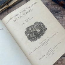 Load image into Gallery viewer, 1885 Illustrated Poems and Songs for Young People; Victorian Children's Book
