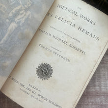 Load image into Gallery viewer, The Poetical Works of Mrs Felicia Hemans; Late Victorian Book
