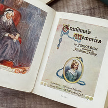 Load image into Gallery viewer, Grandma's Memories by Mary D Brine; Illustrated Book Victorian Book
