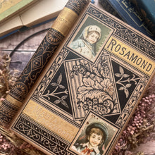 Load image into Gallery viewer, Rosamund - A Series of Tales by Maria Edgeworth; Illustrated Victorian Book
