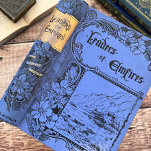 Load image into Gallery viewer, Leaders of Empires Including Queen Victoria Edwardian Antique Book
