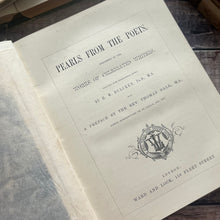 Load image into Gallery viewer, Pearls from the Poets Late Victorian Poetry Book
