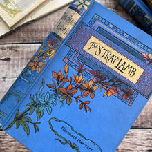Load image into Gallery viewer, The Stray Lamb by Margaret Haycraft Late Victorian Book with Floral Binding
