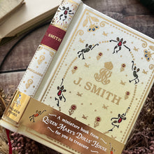 Load image into Gallery viewer, J Smith Facsimile Edition of a Miniature Book from Queen Mary’s Doll House
