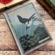 Load image into Gallery viewer, 1913 Wild Life on the Wing by M.D.Haviland; Illustrated Antique Bird Book
