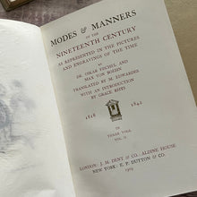 Load image into Gallery viewer, First Edition 1909 Modes and Manners of the 19th Century Illustrated Three Volumes
