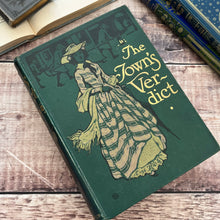 Load image into Gallery viewer, The Town's Verdict by Ethel Heddle Beautiful Pictorial Binding Edwardian
