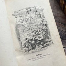 Load image into Gallery viewer, 1848 Chapters on Flowers by Charlotte Elizabeth Early Victorian Full Morocco Binding
