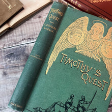 Load image into Gallery viewer, 1895 Timothy&#39;s Quest by Kate Douglas Wiggin Late Victorian Illustrated Book

