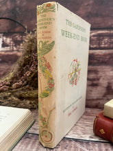Load image into Gallery viewer, The Gardener's Weekend Book by Eleanour Sinclair Rohde and Eric Parker; Vintage with DJ
