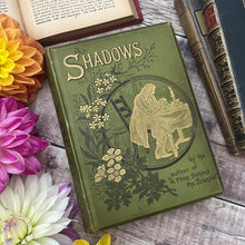 Load image into Gallery viewer, Shadow&#39;s by Mrs OF Walton Beautiful Floral Binding Antique Book
