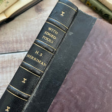 Load image into Gallery viewer, 1894 With Edged Tools by Henry Seton Merriman; Half Leather REBACKED Book
