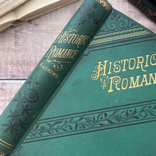 Load image into Gallery viewer, 1883 Historic Romance; Strange Stories, Characters and Mysteries in the History of Old England
