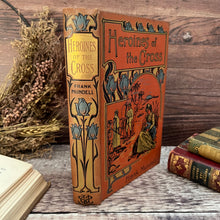Load image into Gallery viewer, Heroines of the Cross by Frank Mundell Floral Binding Book
