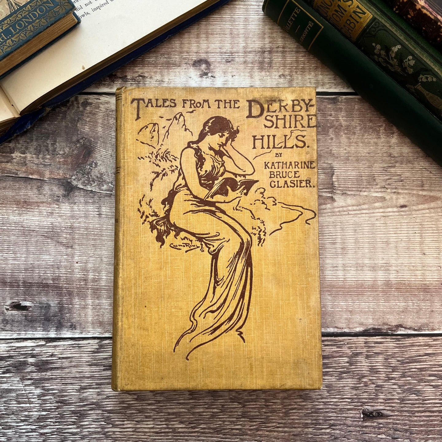 1907 Tales from the Derbyshire Hills by Katharine Bruce Glasier Edwardian Antique Book